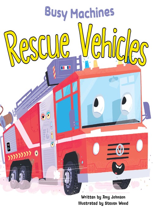 Title details for Rescue Vehicles by Amy Johnson - Available